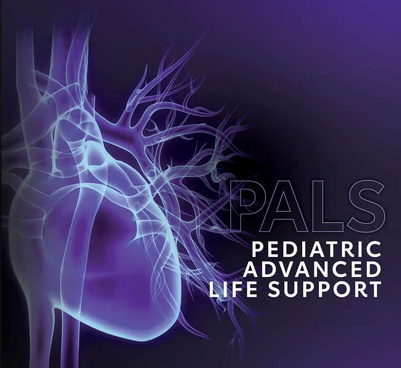 PALS Pediatric Advanced Life Support